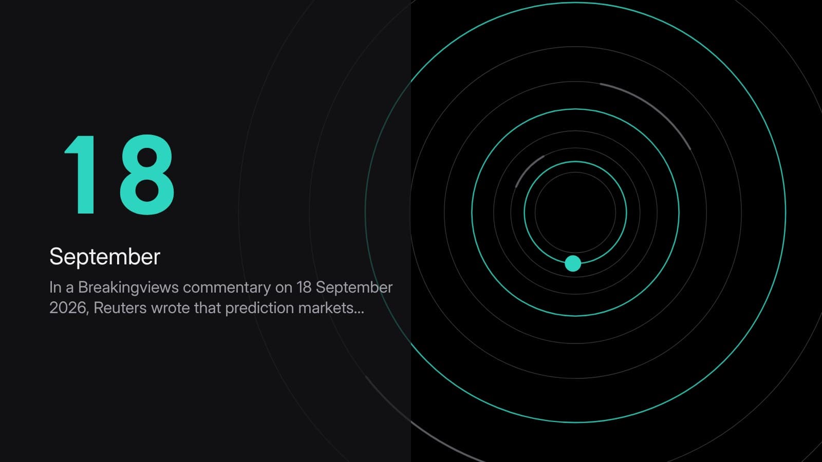 18 September — In a Breakingviews commentary on 18 September 2026, Reuters wrote that prediction markets…