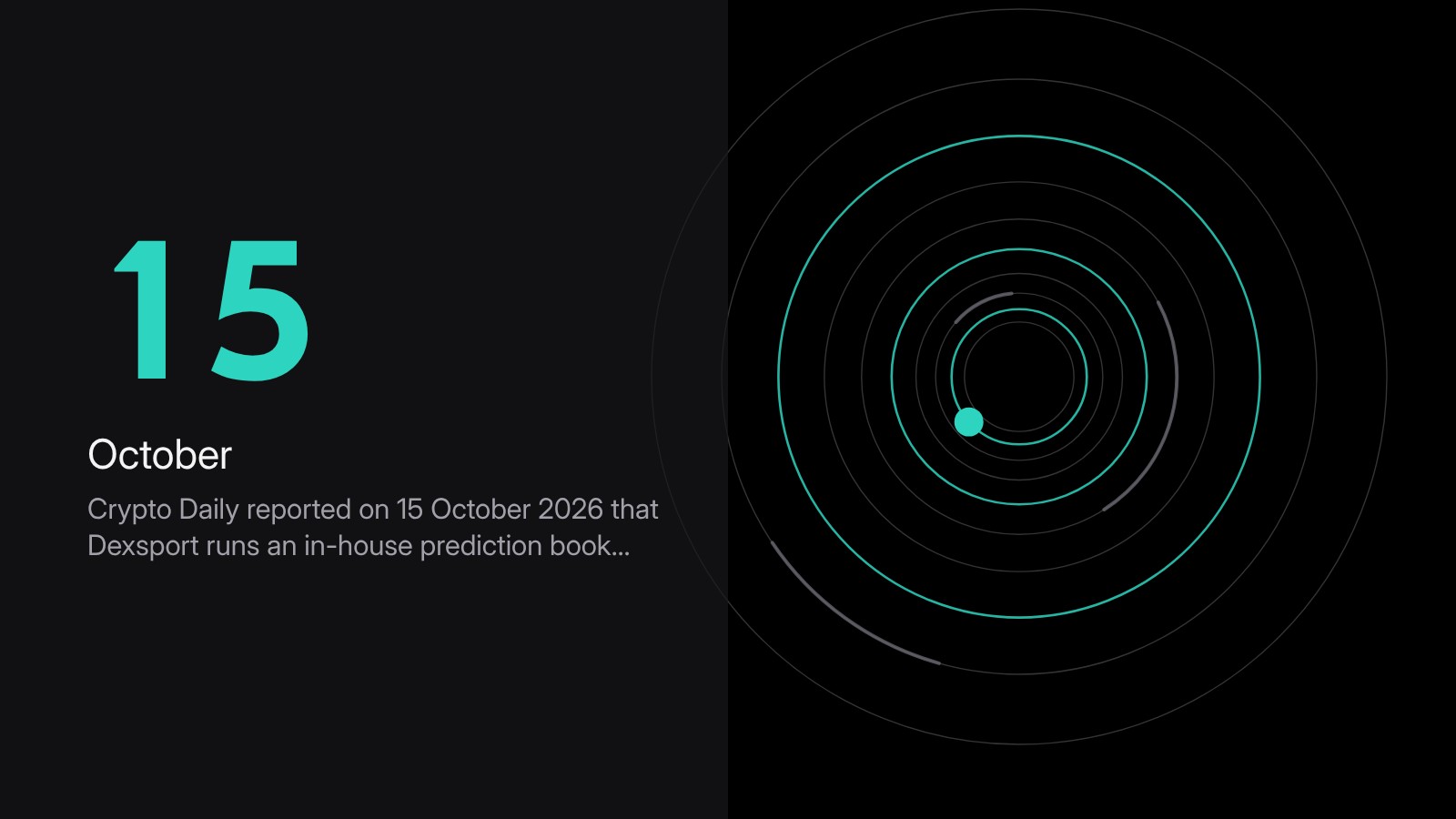 15 October — Crypto Daily reported on 15 October 2026 that Dexsport runs an in-house prediction book…